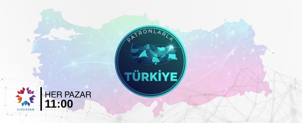 Patronlarla Türkiye
